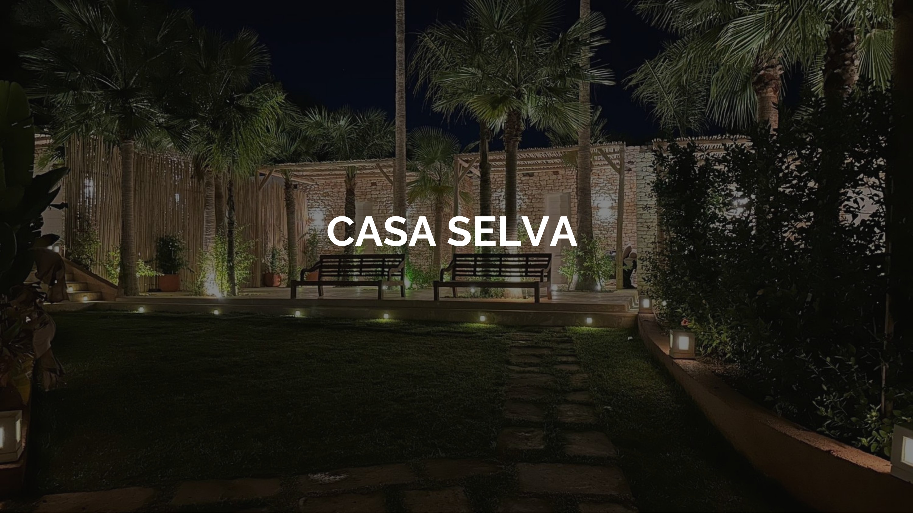 CASA SELVA